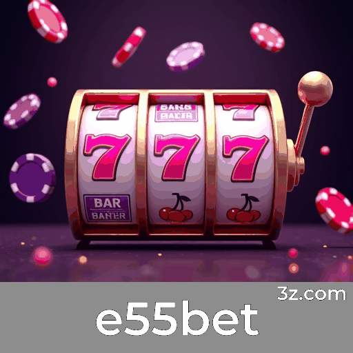 e55bet: Download Rápido e Uso Intuitivo no Brasil